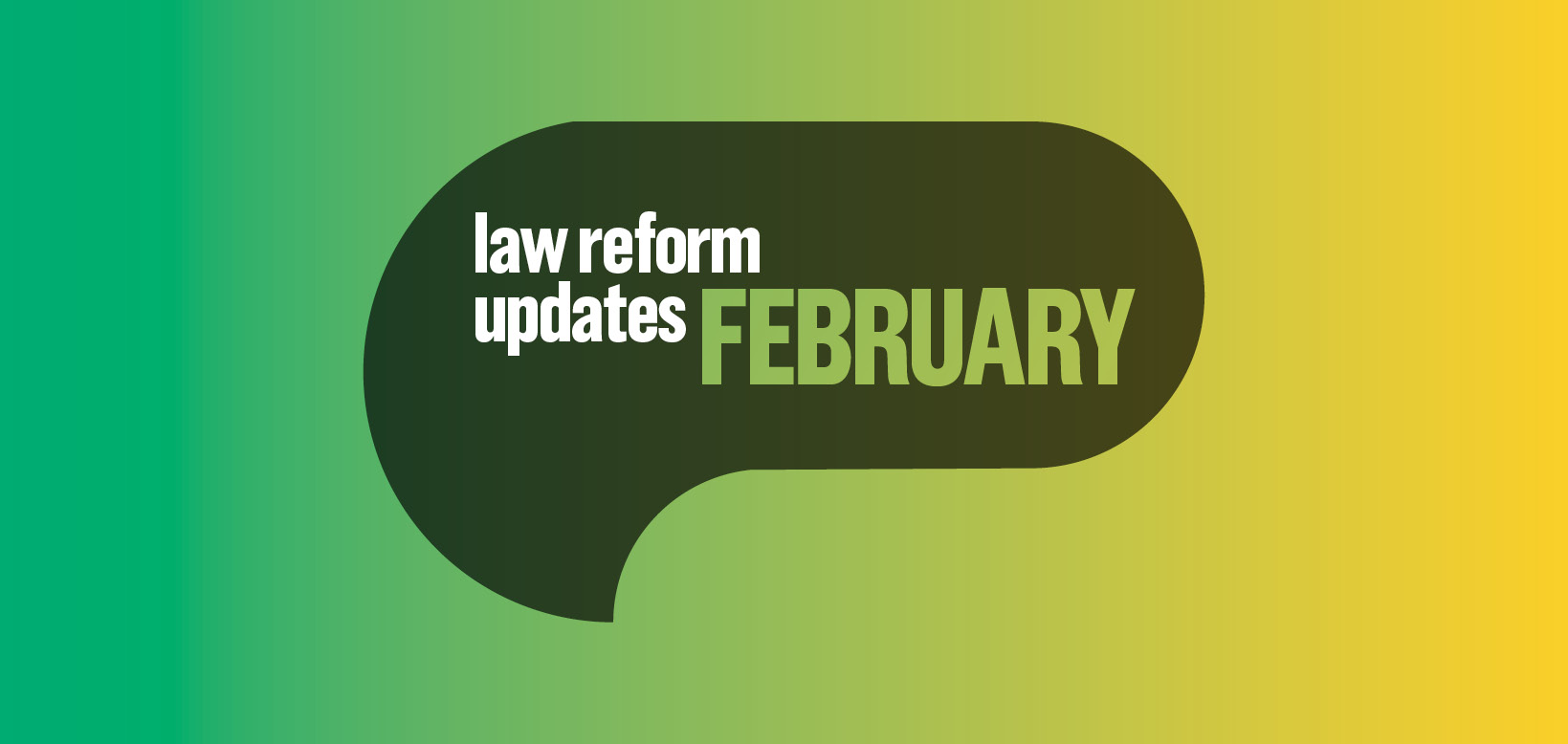 The Latest Developments In Law Reform Advocacy February 2024 Law   February Advocacy 