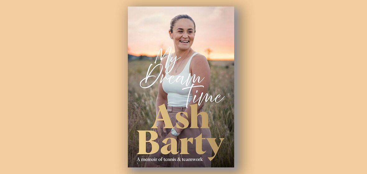 cover of Ash Barty memoir My Dream Time