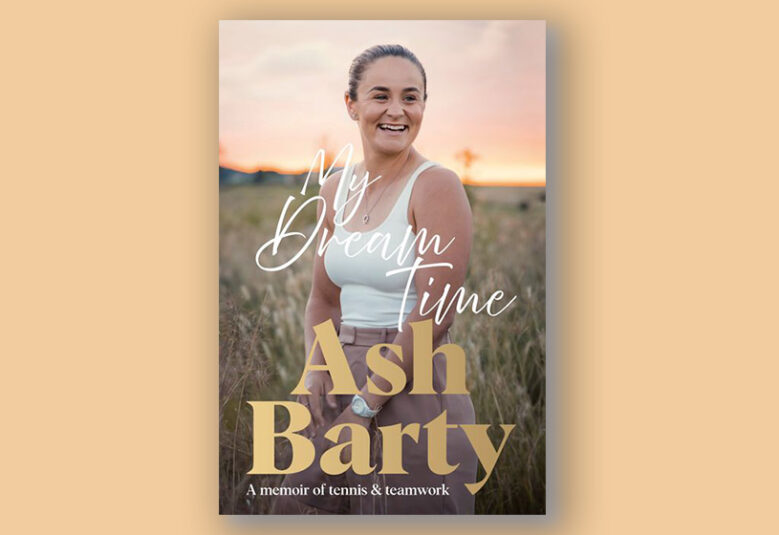 cover of Ash Barty memoir My Dream Time