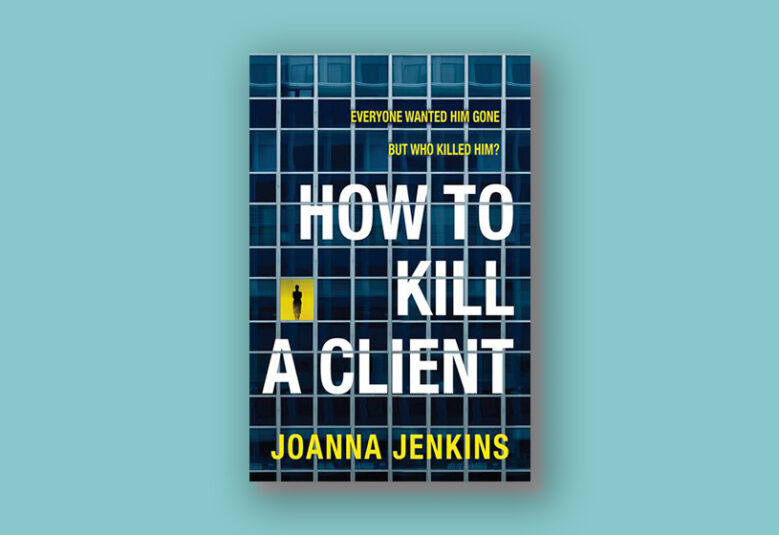 cover of book how to kill a client