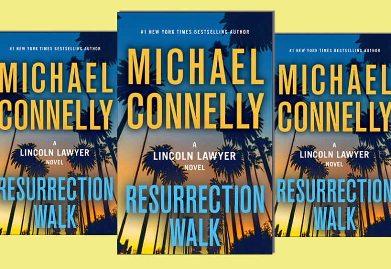 3 covers of the book Resurrection Walk by Michael Connelly