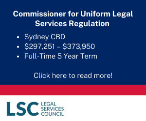 https://jobs.dcj.nsw.gov.au/job/Sydney-Commissioner-for-Uniform-Legal-Services-Regulation-NSW-2000/1246814101/